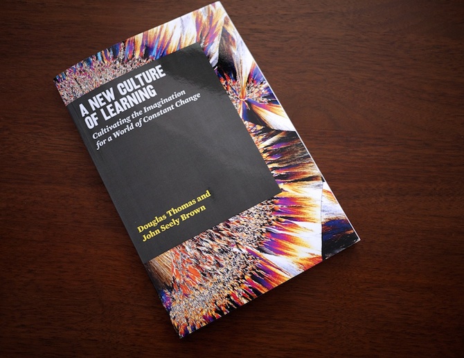 A New Culture Of Learning Output Education A New Culture Of Learning Output Education
